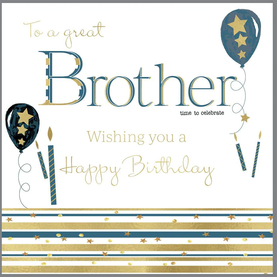 A Great Brother Happy Birthday Card