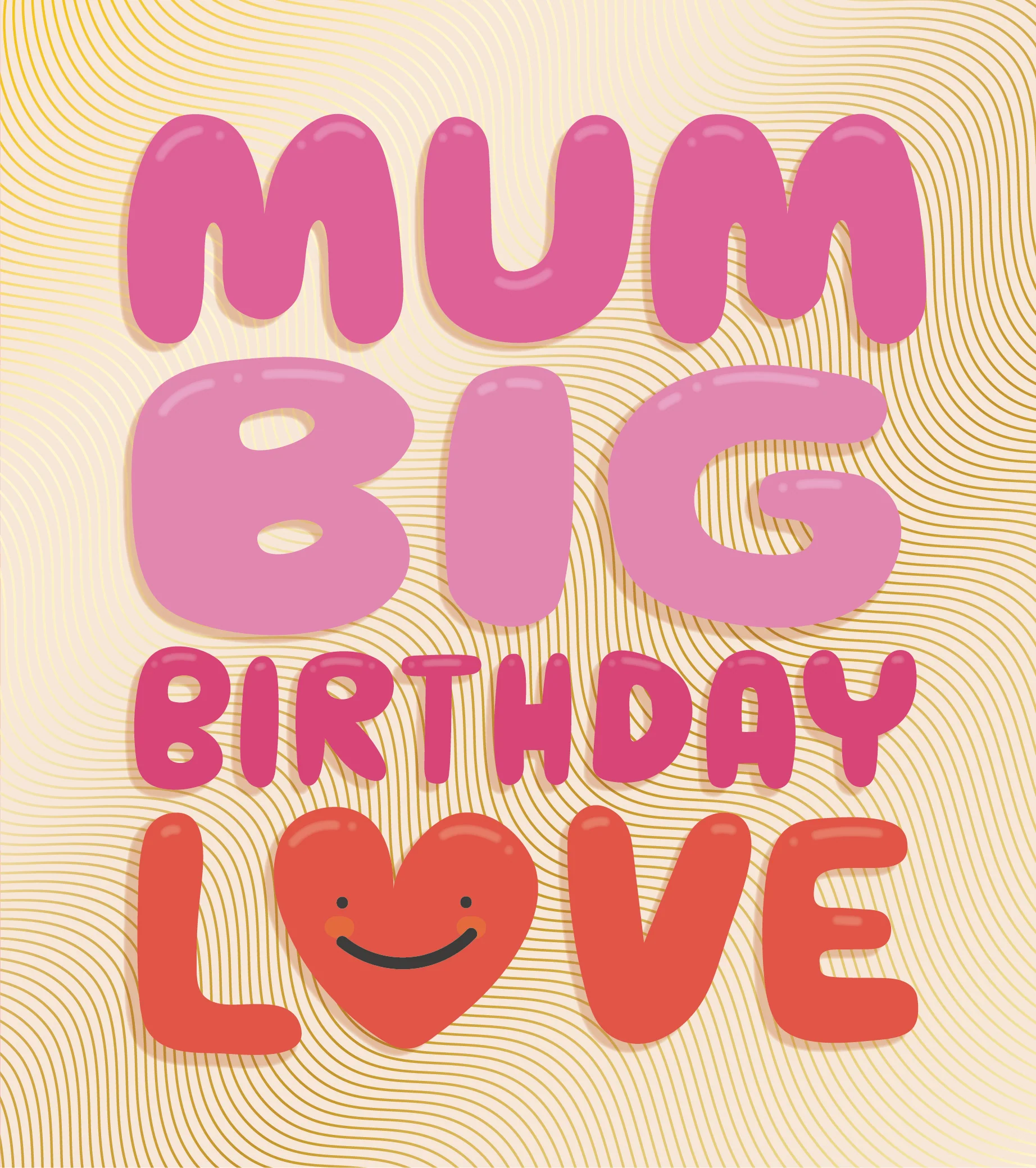 Big Birthday Love Mum Card
