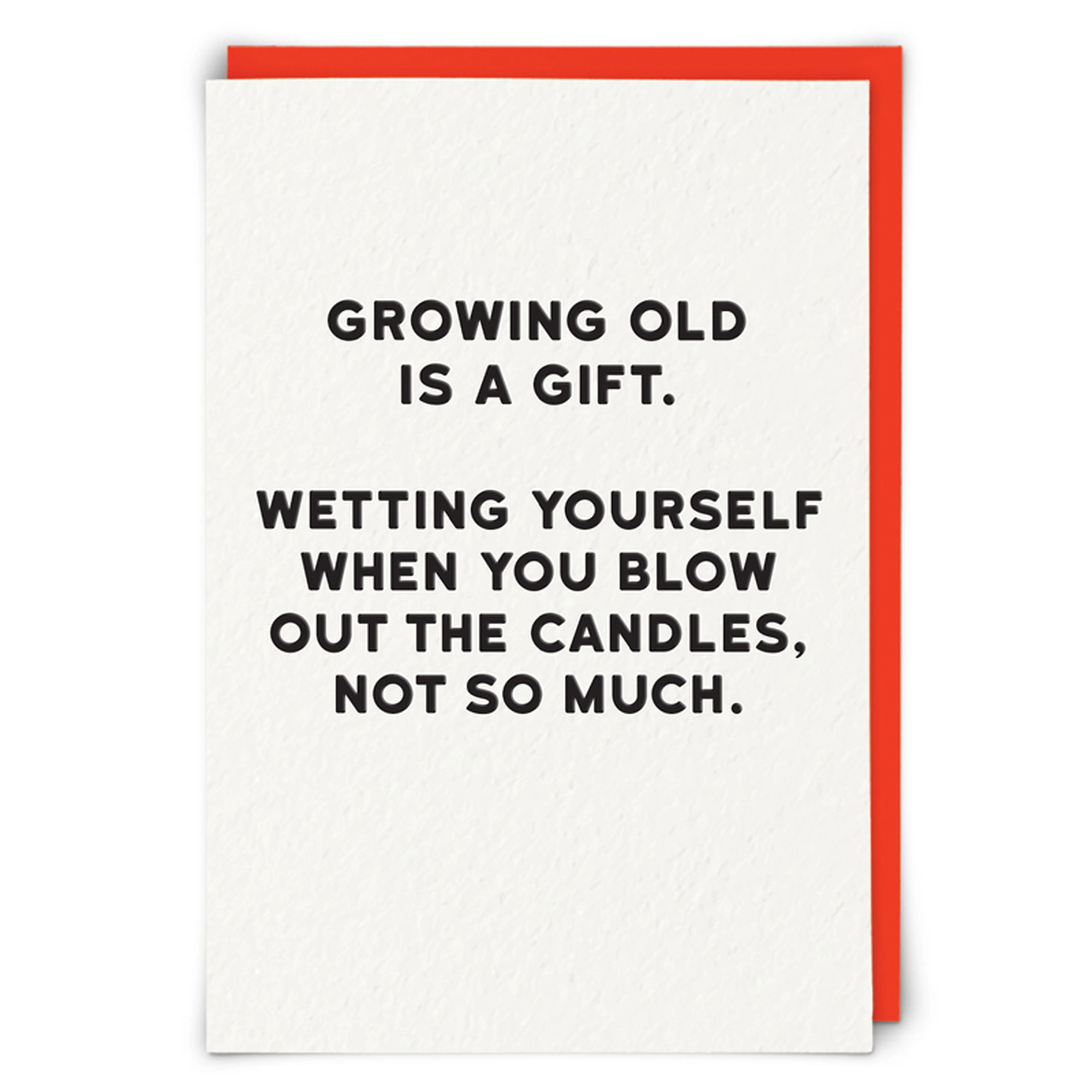 Growing old is a Gift Card