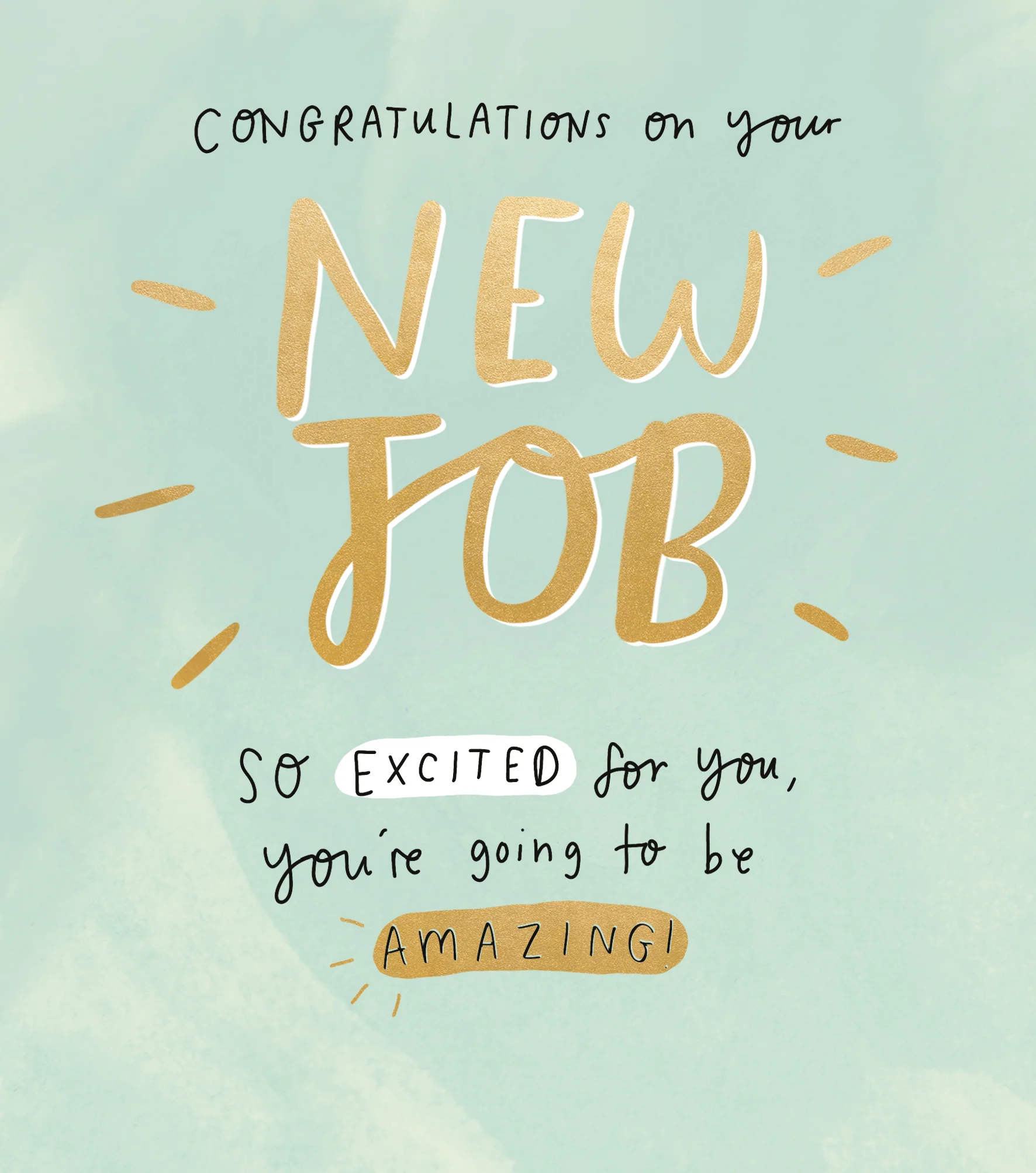 New Job So Excited For You