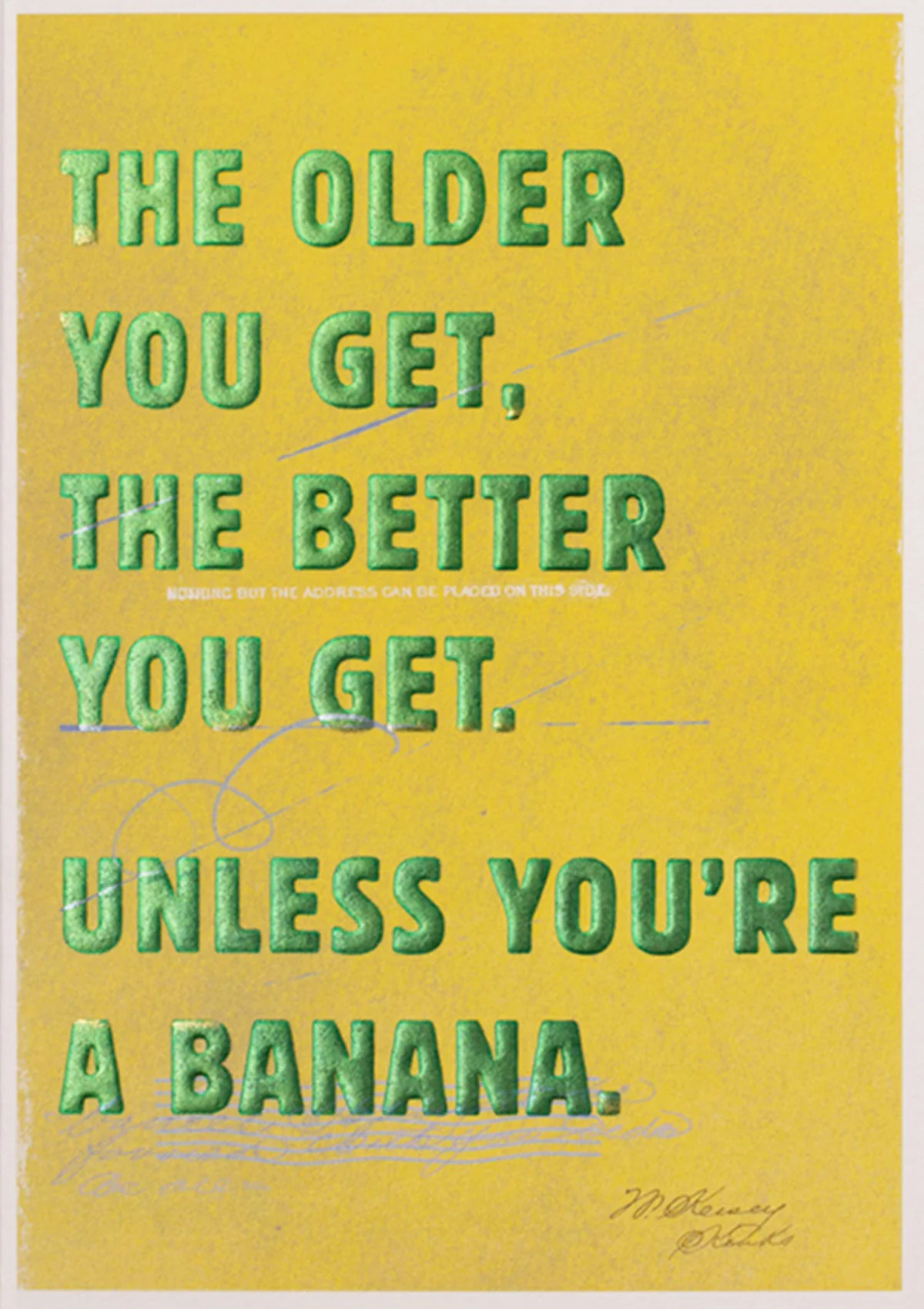 Older you get, the better you get Card