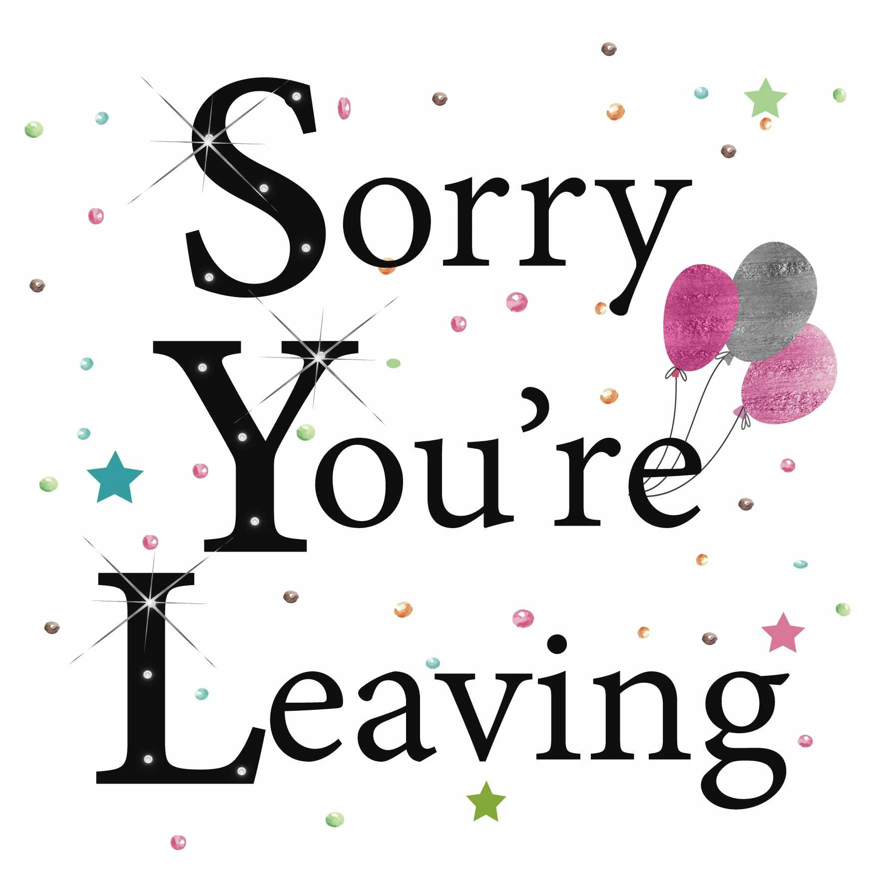 Sorry You're Leaving Card