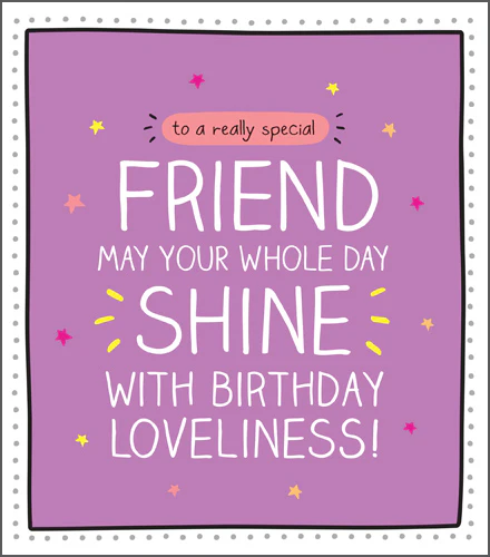"To A Really Special Friend" Birthday Card